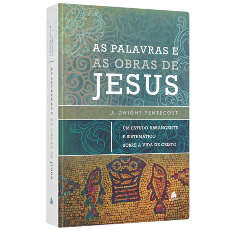 Livro As Palavras E As Obras De Jesus J. Dwight Pentecost em Oferta na Shopee