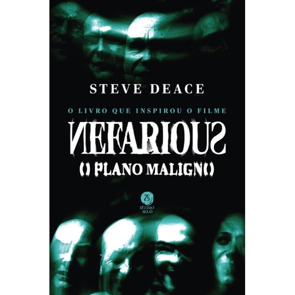 Nefarious: O plano maligno ( Steve Deace )