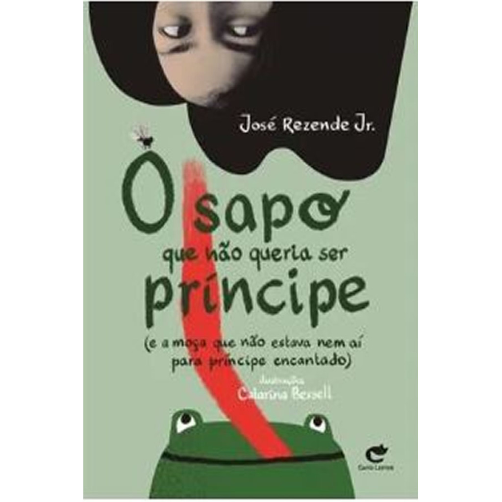 O SAPO QUE NÃO QUERIA SER PRÍNCIPE   (E A MOÇA QUE NÃO ESTAVA NEM AÍ PARA PRÍNCIPE ENCANTADO) em Oferta na Shopee