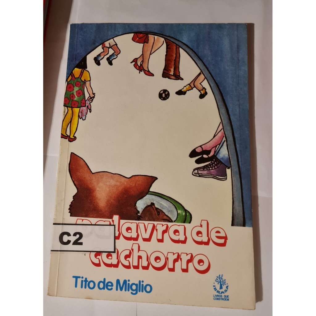 LIVRO, PALAVRA DE CACHORRO, TITO DE MIGLIO