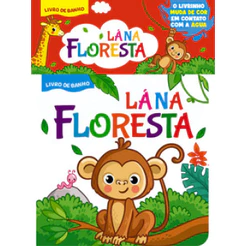 LÁ NA FLORESTA LIVRO DE BANHO