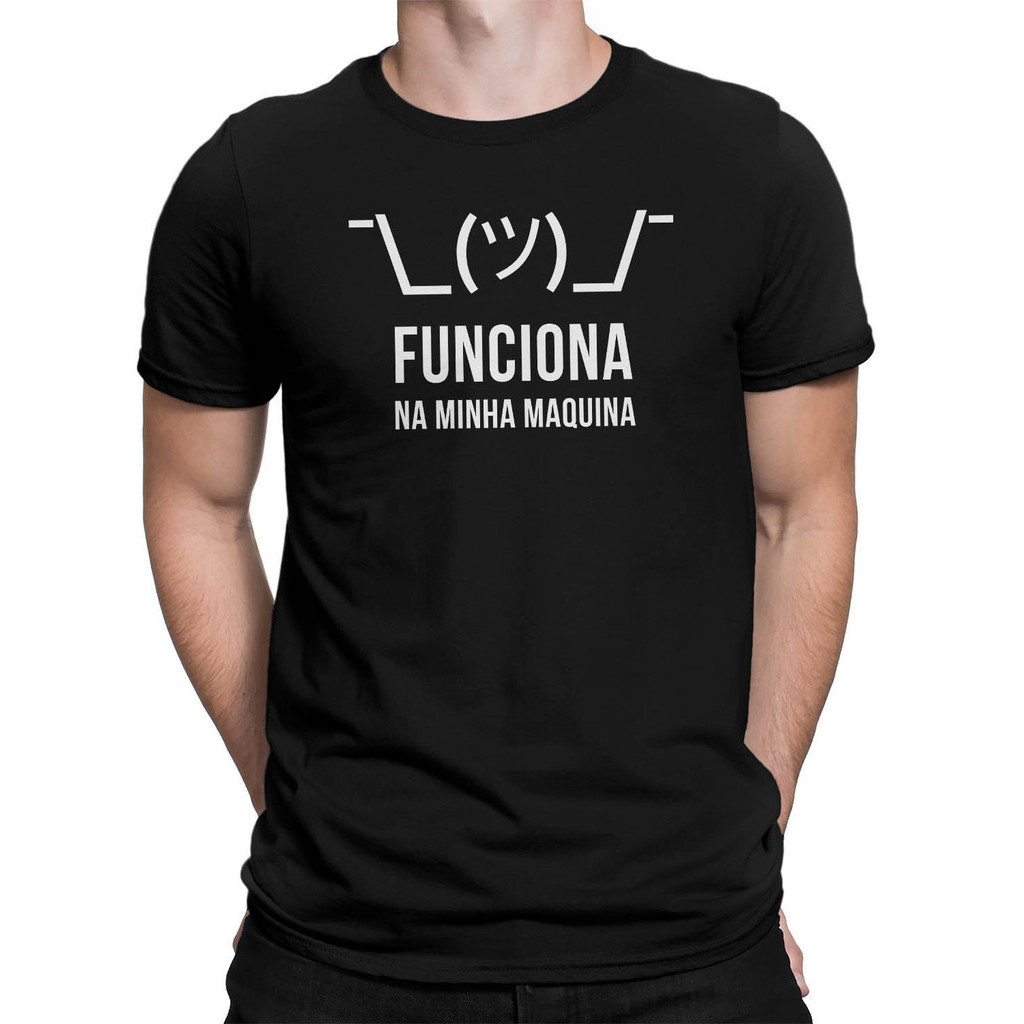 Camiseta Funciona Na Minha Maquina Camisa Engraçada Programador Geek