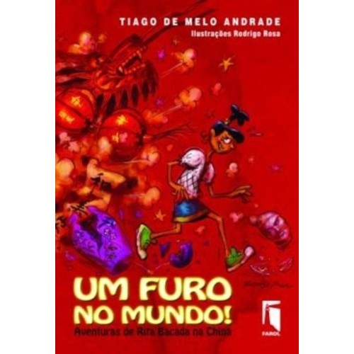 Um Furo No Mundo! de Tiago De Melo Andrade