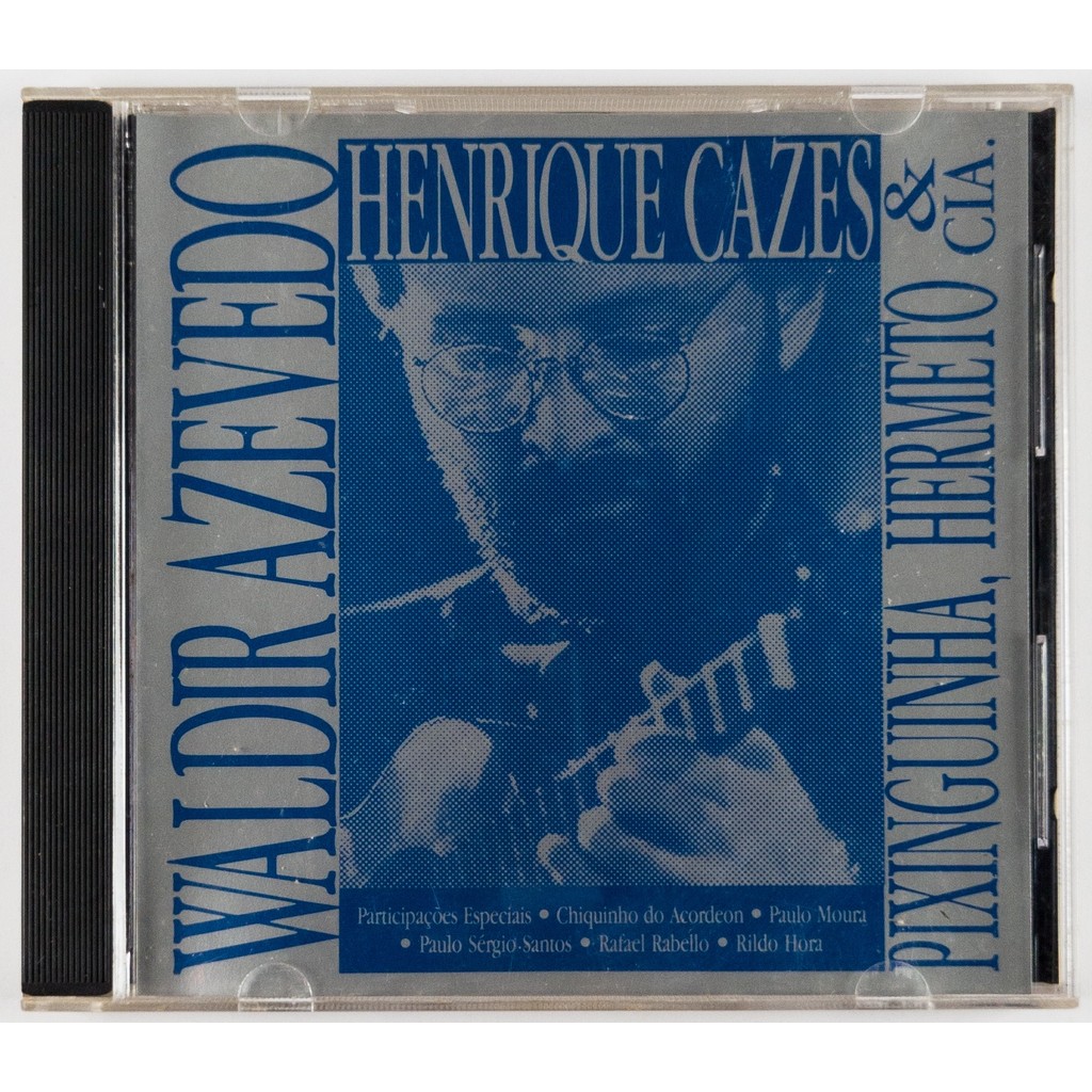 CD Henrique Cazes Waldir Azevedo Pixinguinha Hermeto