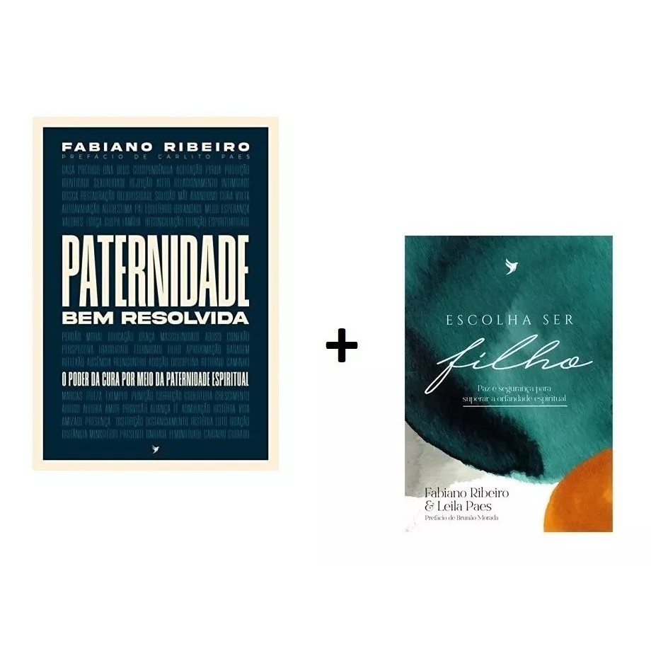 Kit 2 Livros Escolha Ser Filho + Paternidade Bem Resolvida | Fabiano Ribeiro