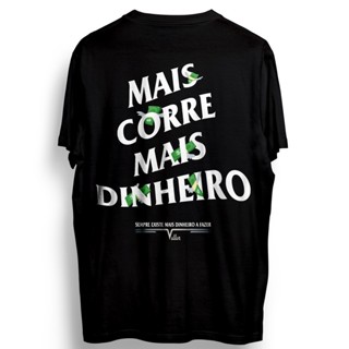Camiseta preta feito 100% em algodão leve e macia Mais Corre Mais Dinheiro Oficial Villin envio imediato (MAIS CORRE MAIS DINHEIRO)