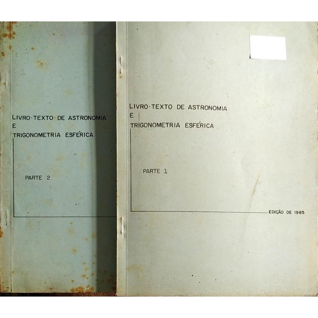 Livro texto de astronomia e trigonometria esférica 1 e 2 de Alércio Moreira Gomes 6400986