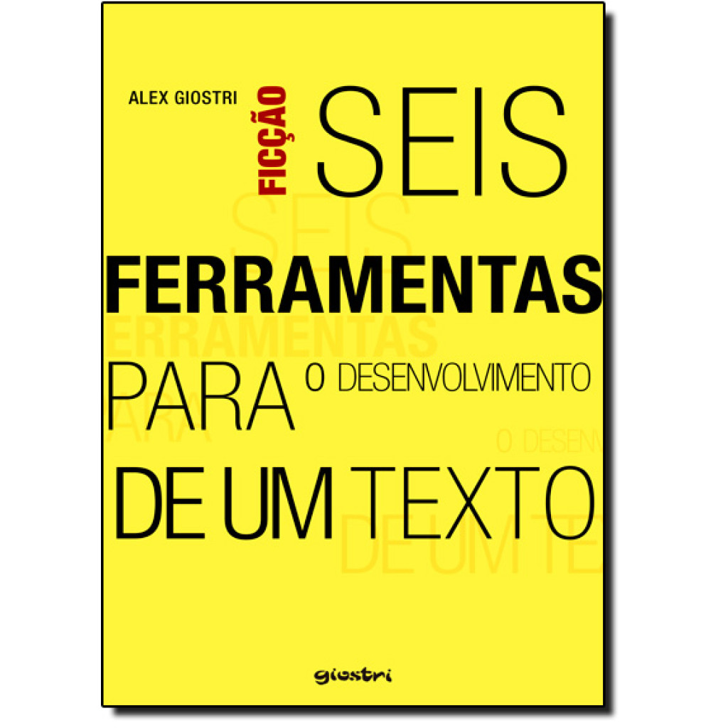 Seis Ferramentas Para o Desenvolvimento de Um Texto