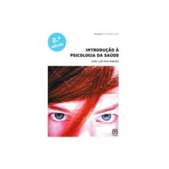 Introdução à Psicologia da Saúde de Jose Luis Pais Ribeiro 5452752