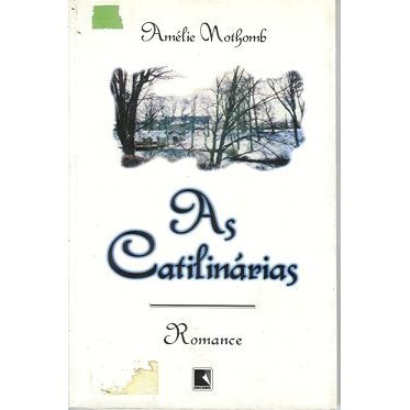 As Catilinárias de Amélie Nothamb