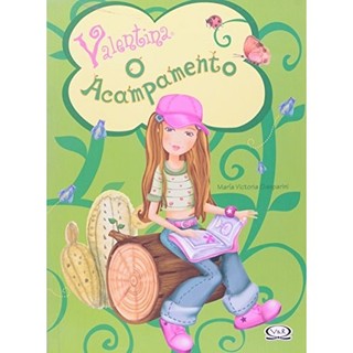 Livro Valentina O Acampamento de María Victoria Gasparini