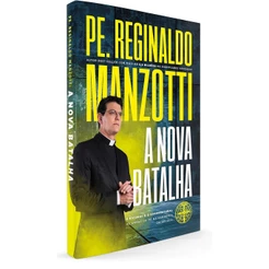 A Nova Batalha: o Natural e o Sobrenatural | Reginaldo Manzotti