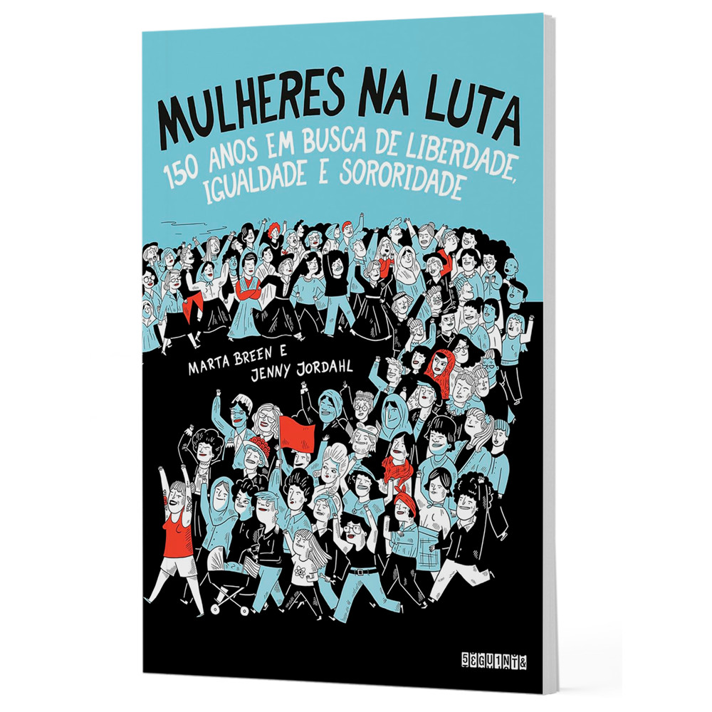 Livro - Mulheres na luta (Nova edição) - 150 anos em busca de liberdade, igualdade e sororidade - Novo/Lacrado