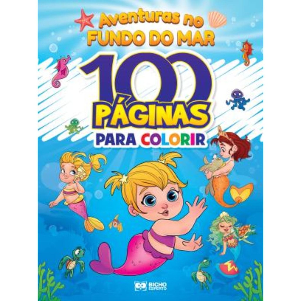 Livro de Colorir Aventuras no Fundo do Mar 100 Páginas