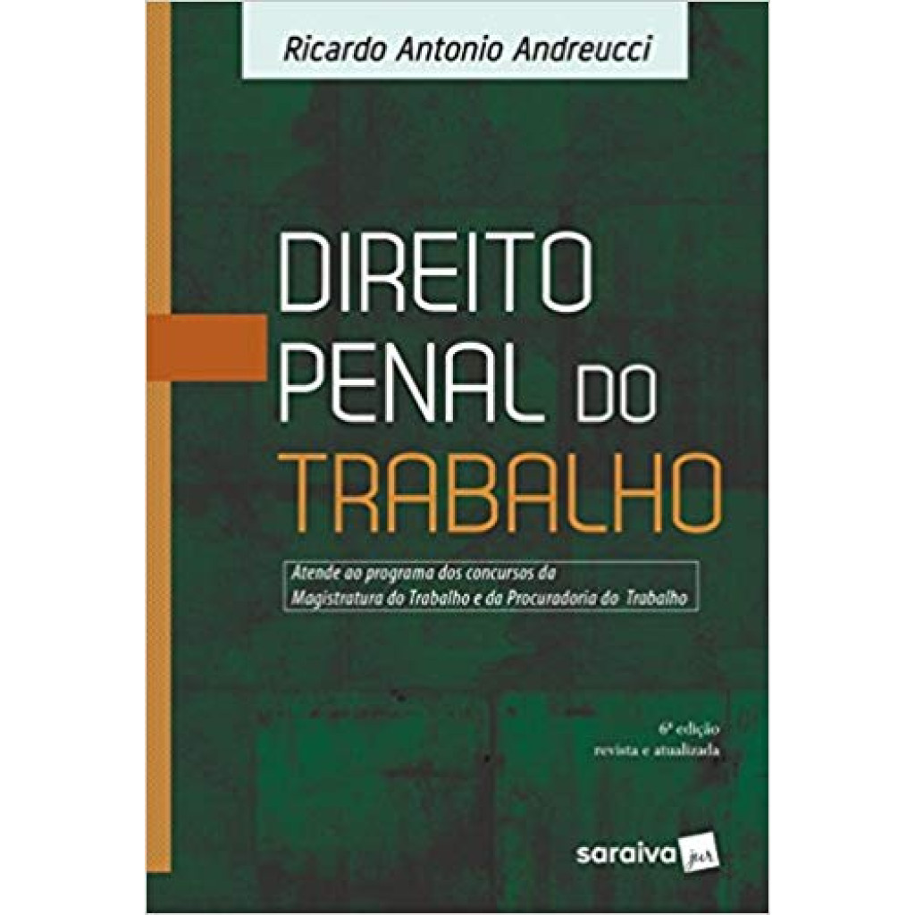 Direito penal do trabalho - 6ª edição de 2018