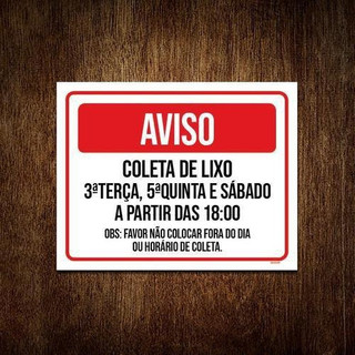Placa Sinalização - Aviso Coleta De Lixo