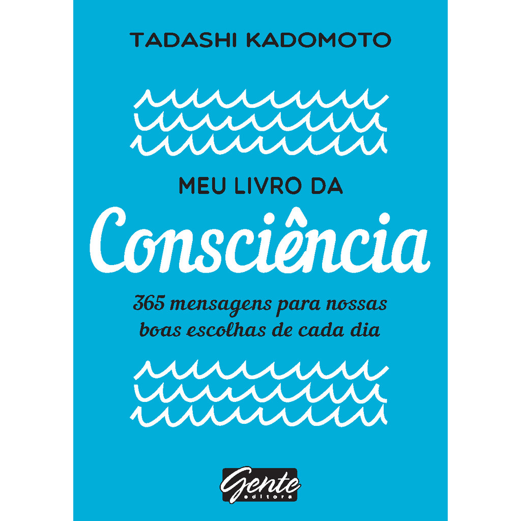 Livro Meu livro da consciência de Tadashi Kadomoto Livros LTS