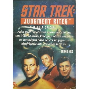 Star Trek: Judgment Rites - o Guia Oficial autor Bernie Yee