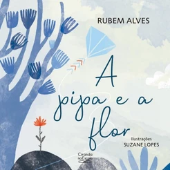 Livro Literatura infantil A pipa e a flor