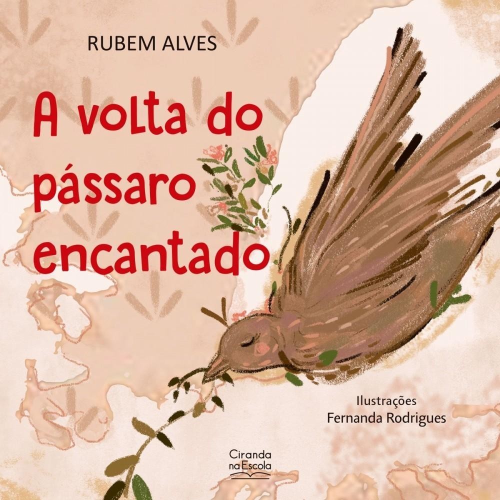 Livro Literatura infantil A volta do pássaro encantado em Oferta na Shopee