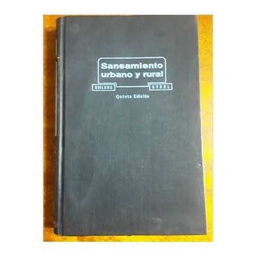 Saneamiento Urbano y Rural - Ernest W. Steel (2) autor Victor M. Ehlers e Outro