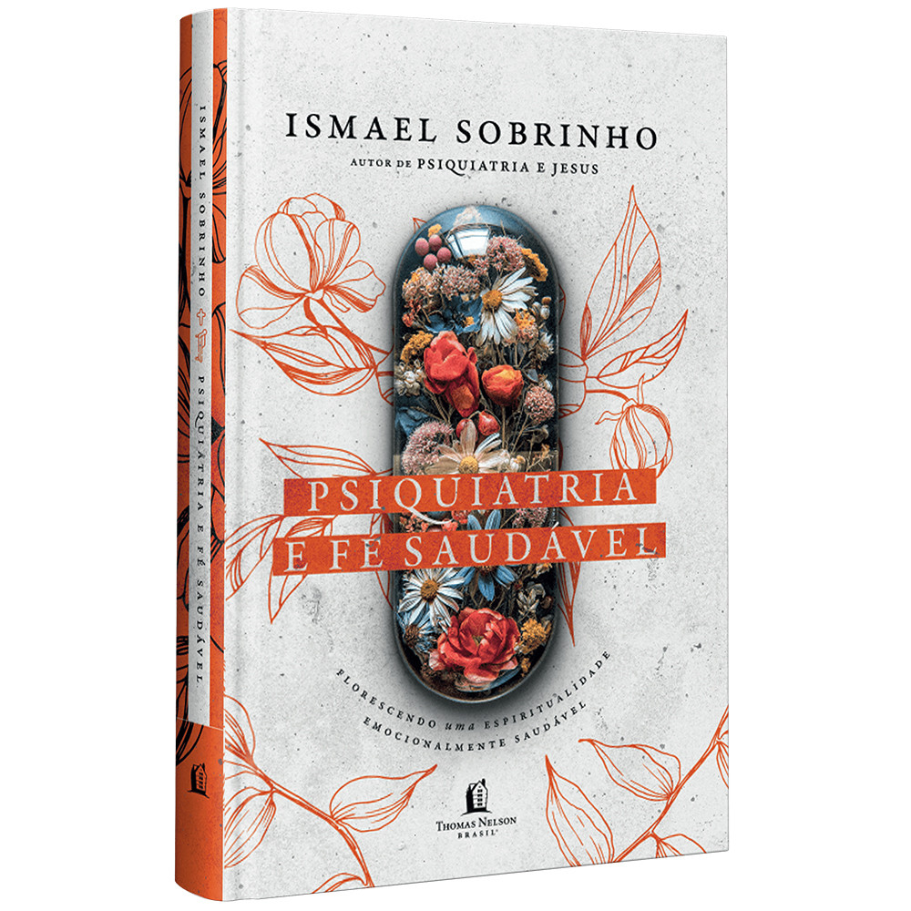 Psiquiatria e Fé Saudável | Ismael Sobrinho - Books & Magazines