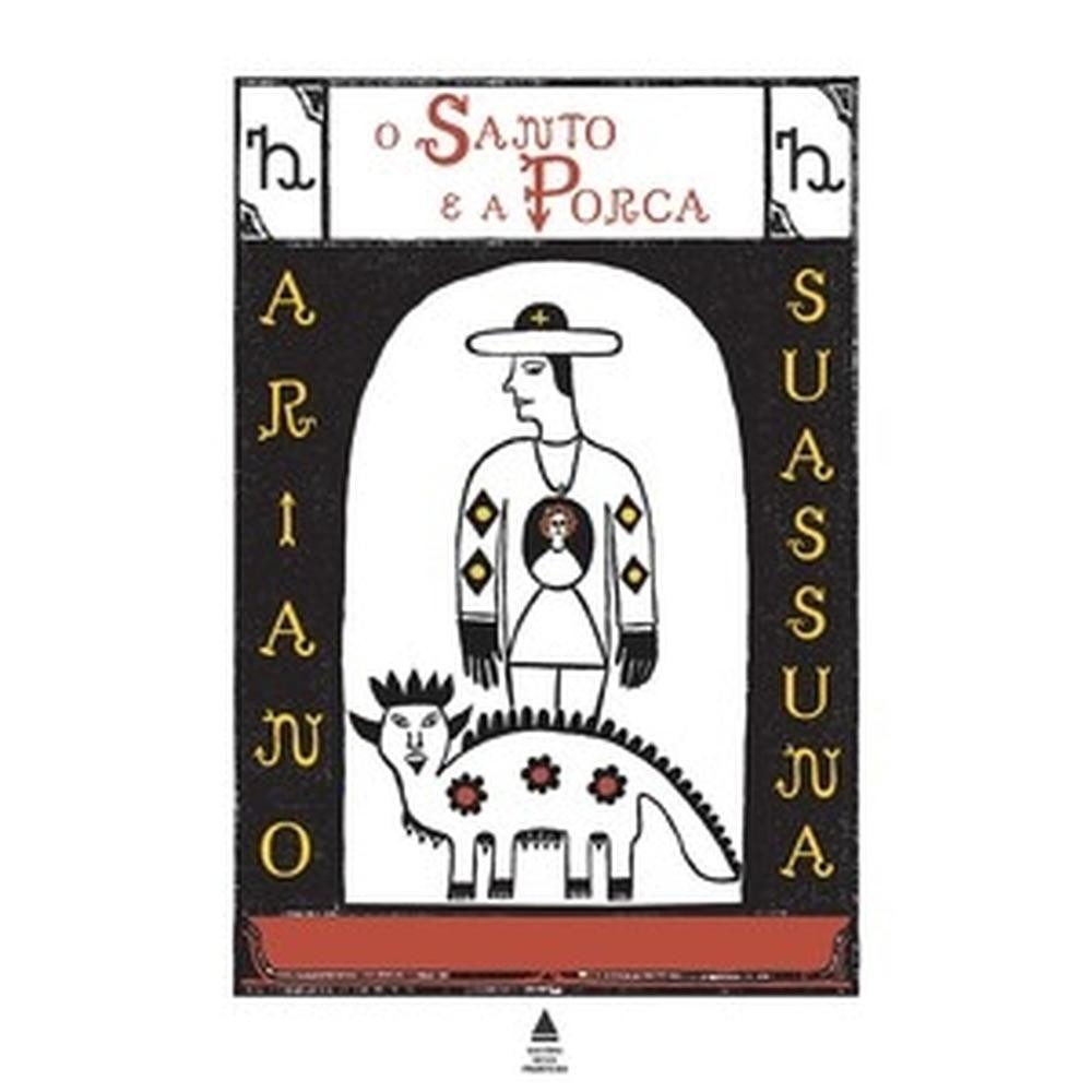 O santo e a porca - Editora Ediouro