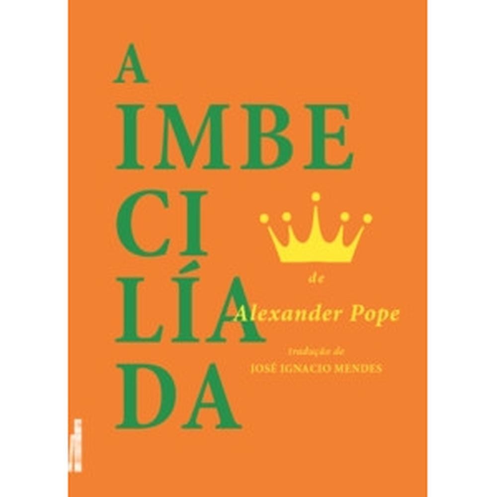 A imbecilíada - Faria e Silva