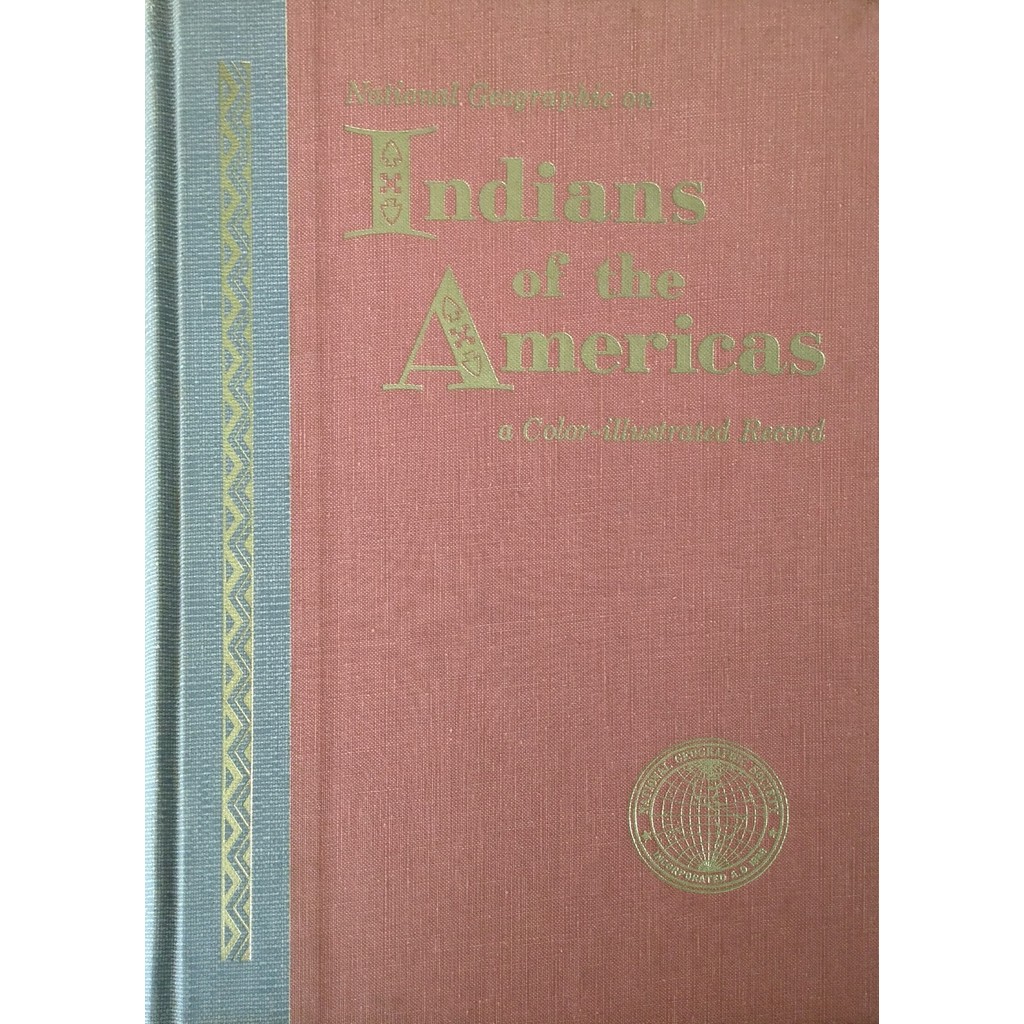 Livro National Geographic Indians Of The Americas de Harold Robbins