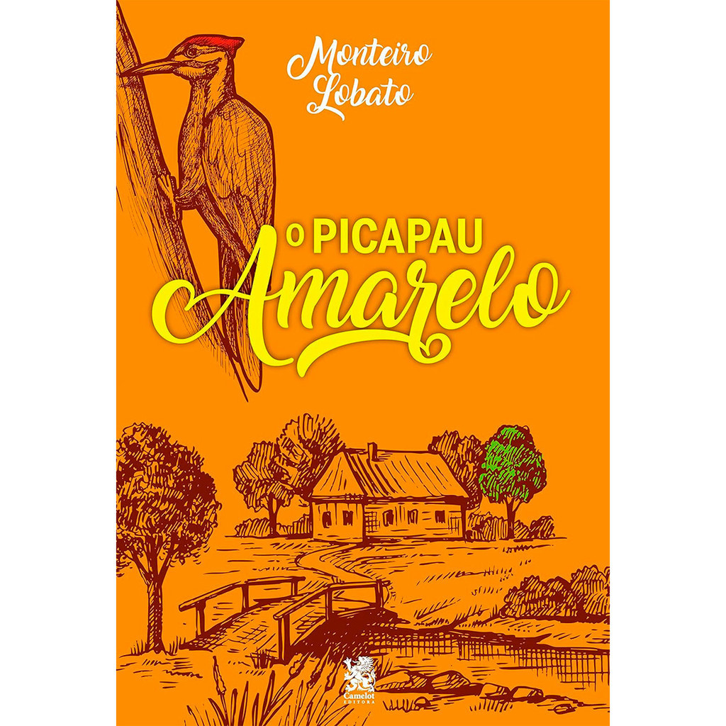 Livro O Picapau Amarelo - Monteiro Lobato | Camelot Editora