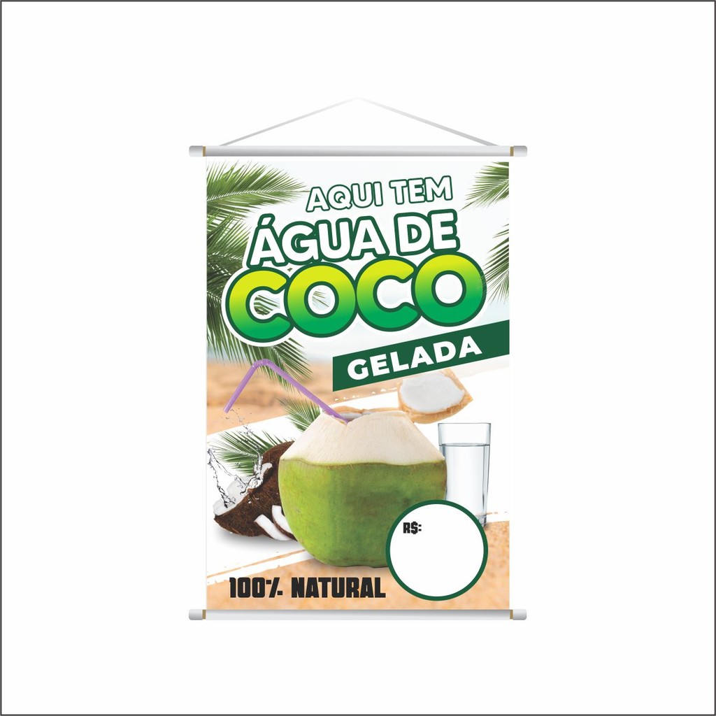 Banner Comercial Pronto Editável Lona Resistente Temos Aqui Tem Água De Coco Gelada - Envio Imediato