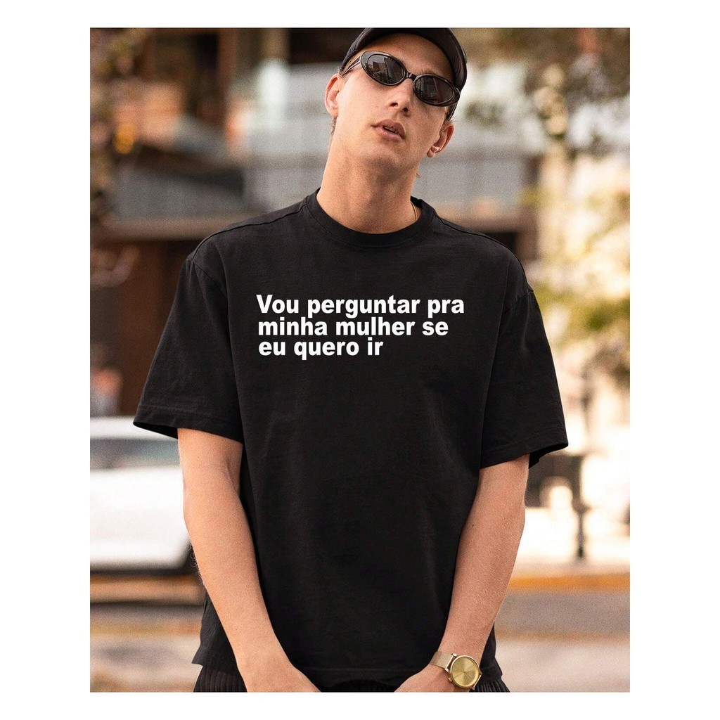 Camiseta Zueira Presente Criativo Namorado Casal Vou Perguntar Pra Minha Mulher