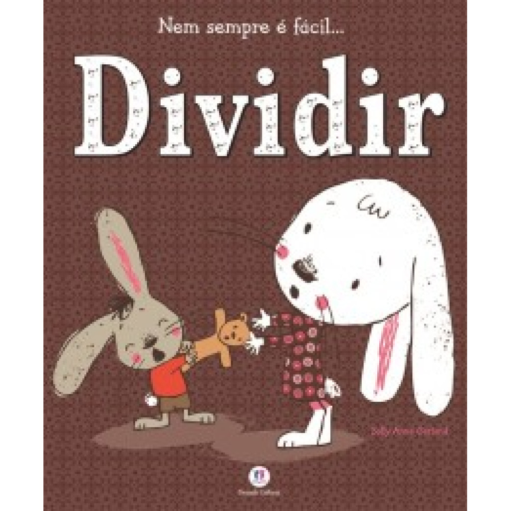 DIVIDIR NEM SEMPRE É FÁCIL...