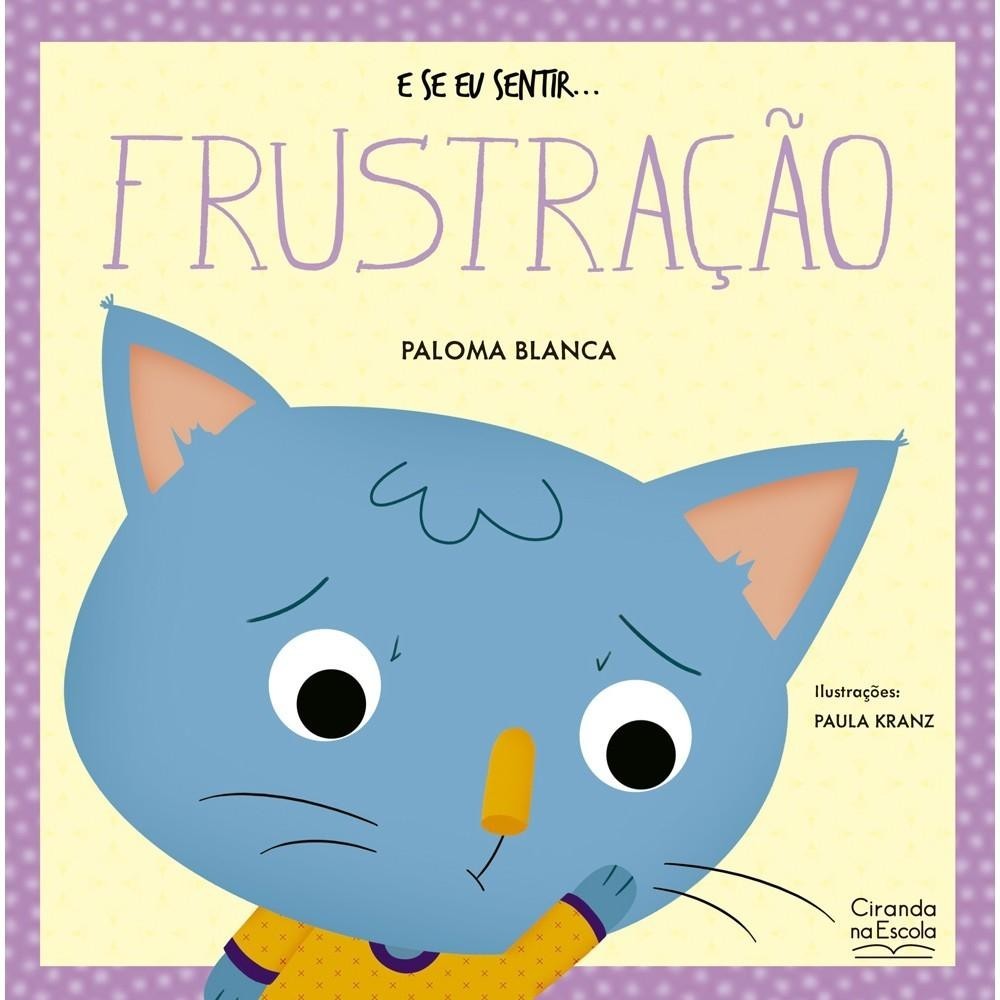 Livro Literatura infantil E se eu sentir... frustração em Oferta na Shopee