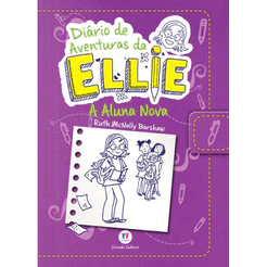 Diário de Aventuras da Ellie - 2 - A Aluna Nova