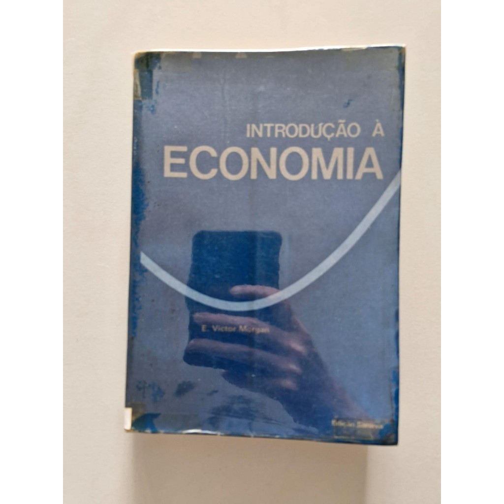 LIVRO, INTRODUÇÃO à ECONOMIA, E. VICTOR MORGAN