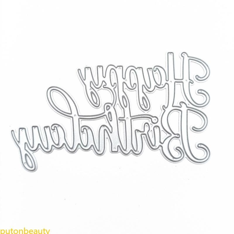 putonbeauty Feliz Aniversário Corte Metal Morre Stencil Raspagem Álbum Cartão Template Gravação Moldes Decorati