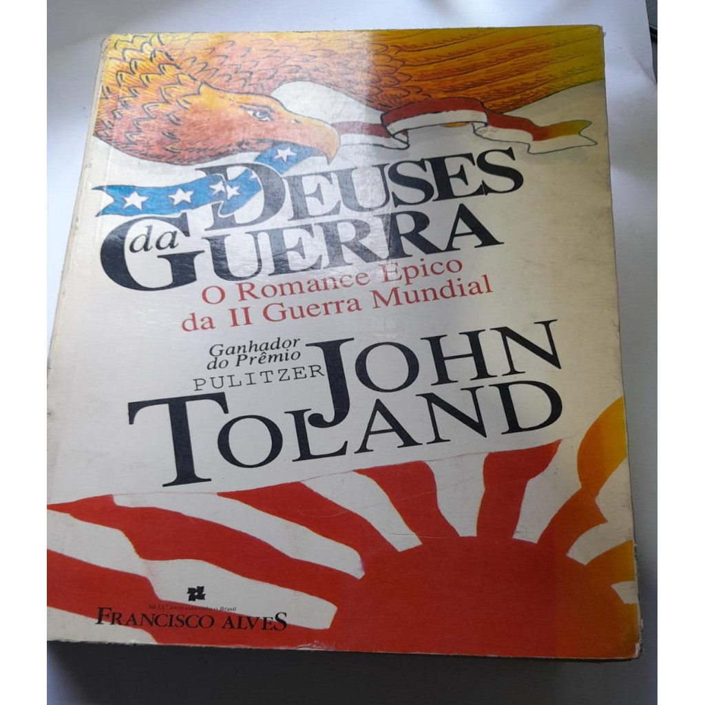 Deuses da Guerra o Romance Épico da Ii Guerra Mundial autor John Toland