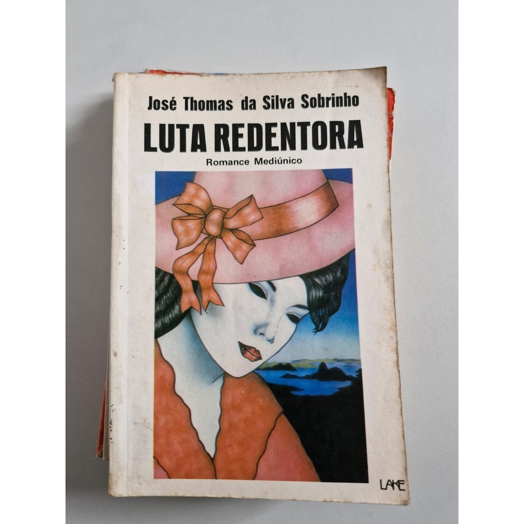LIVRO, LUTA REDENTORA, ROMANCE MEDIÚNICO, JOSÉ THOMAA DA SILVA SOBRINHO