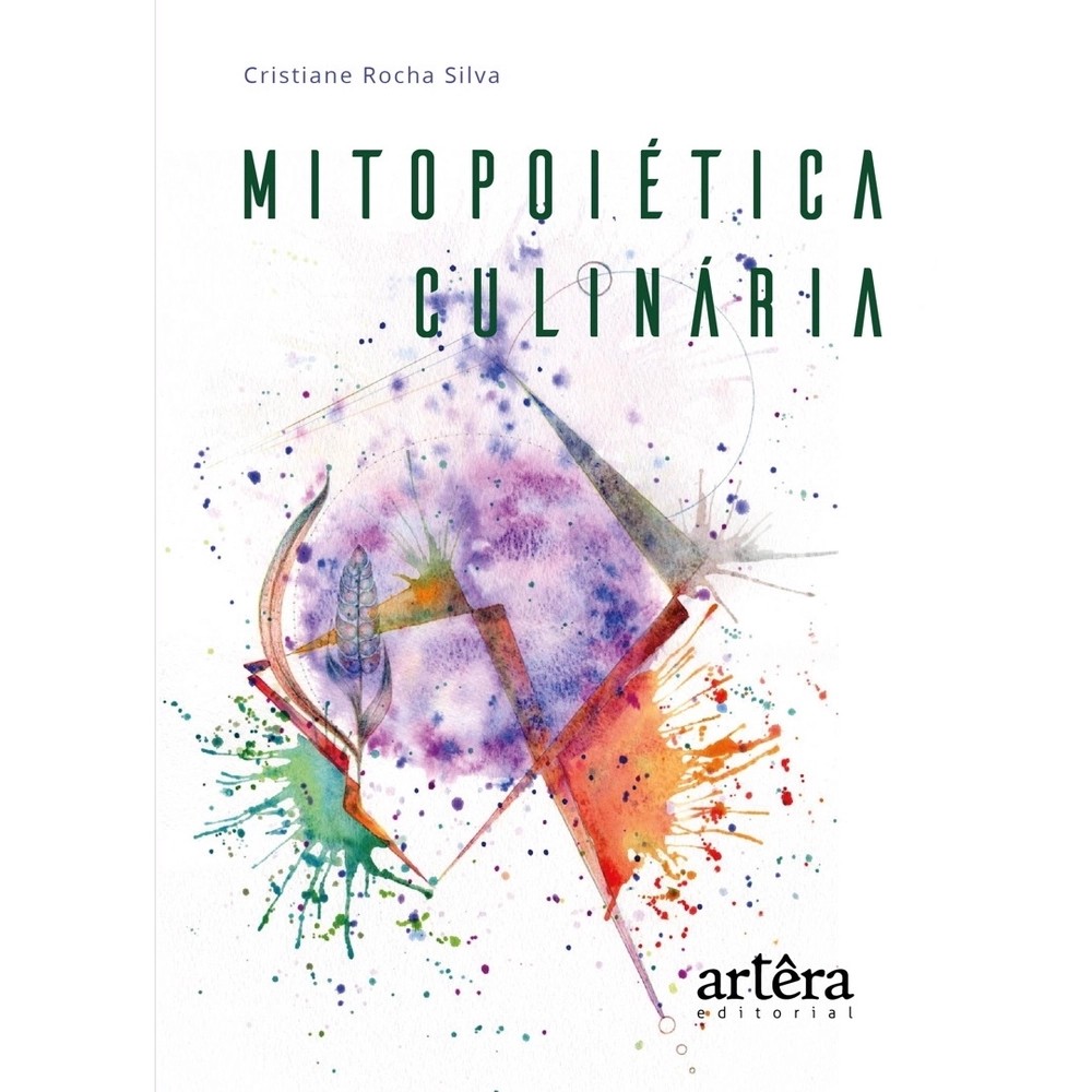 Mitopoiética culinária autor Cristiane Rocha Silva