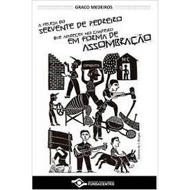 A Peleja do Servente de Pedreiro Que Apareceu no Canteiro Em Forma... autor Graco Medeiros