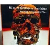 Sítios Arqueológicos Brasileiros / Brazilian Archeological Sites de Cristiane Buco 7255887