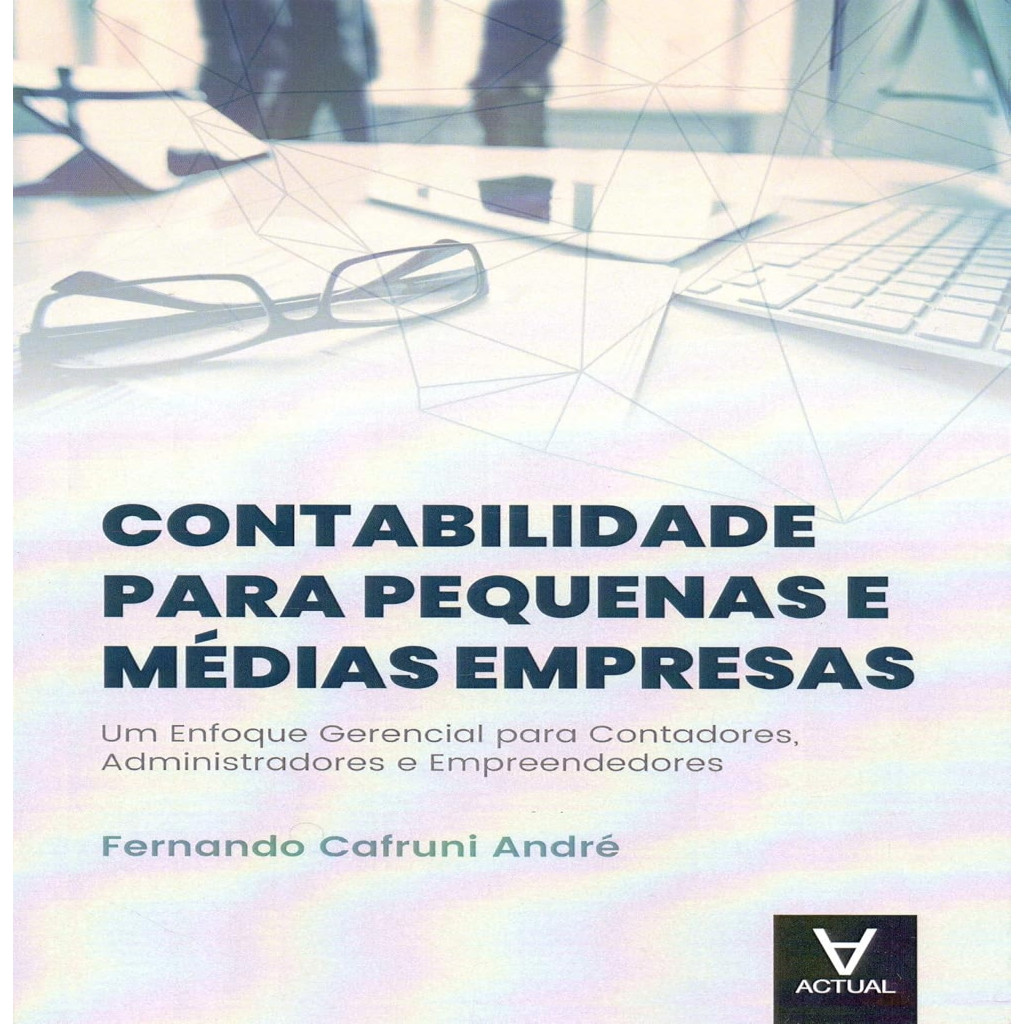 Contabilidade para pequenas e médias empresas autor Wagner Mendes