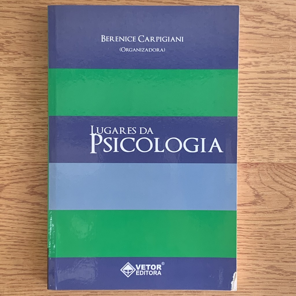 LIVRO LUGARES DA PSICOLOGIA - BERENICE CARPIGIANI