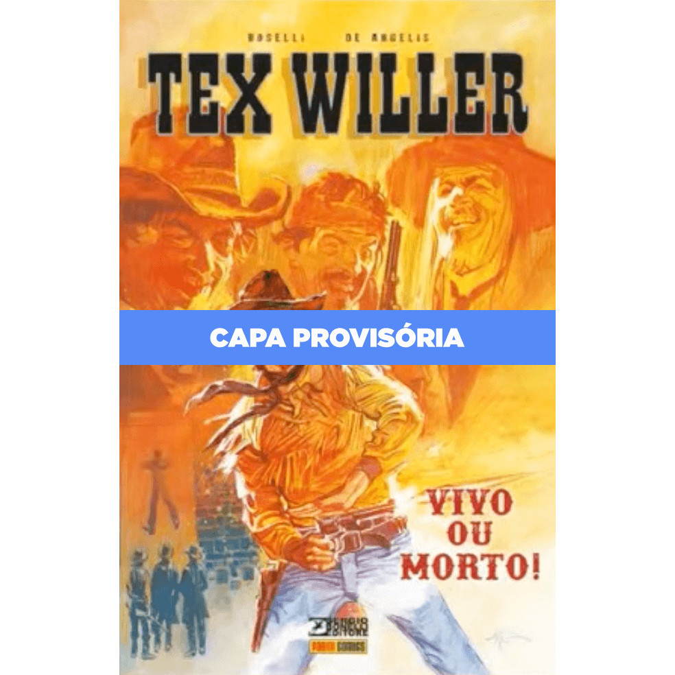 Livro - Tex Willer: Vivo Ou Morto - Novo/Lacrado