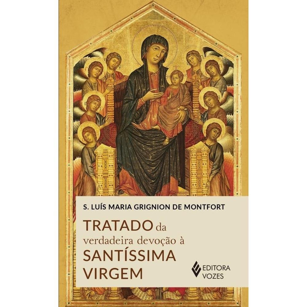 Tratado da verdadeira devoção à Santíssima Virgem - Books & Magazines