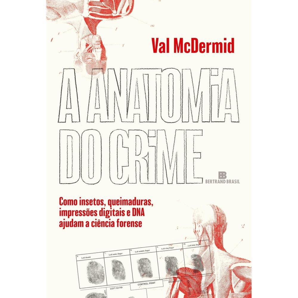 A anatomia do crime - Bertrand Brasil