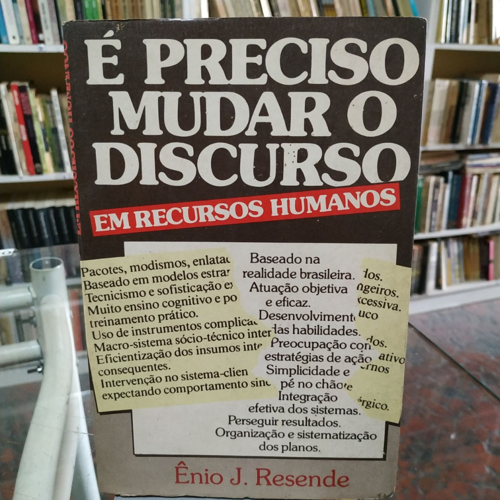E Preciso Mudar o Discurso Em Recursos Humanos autor Enio J. Resende