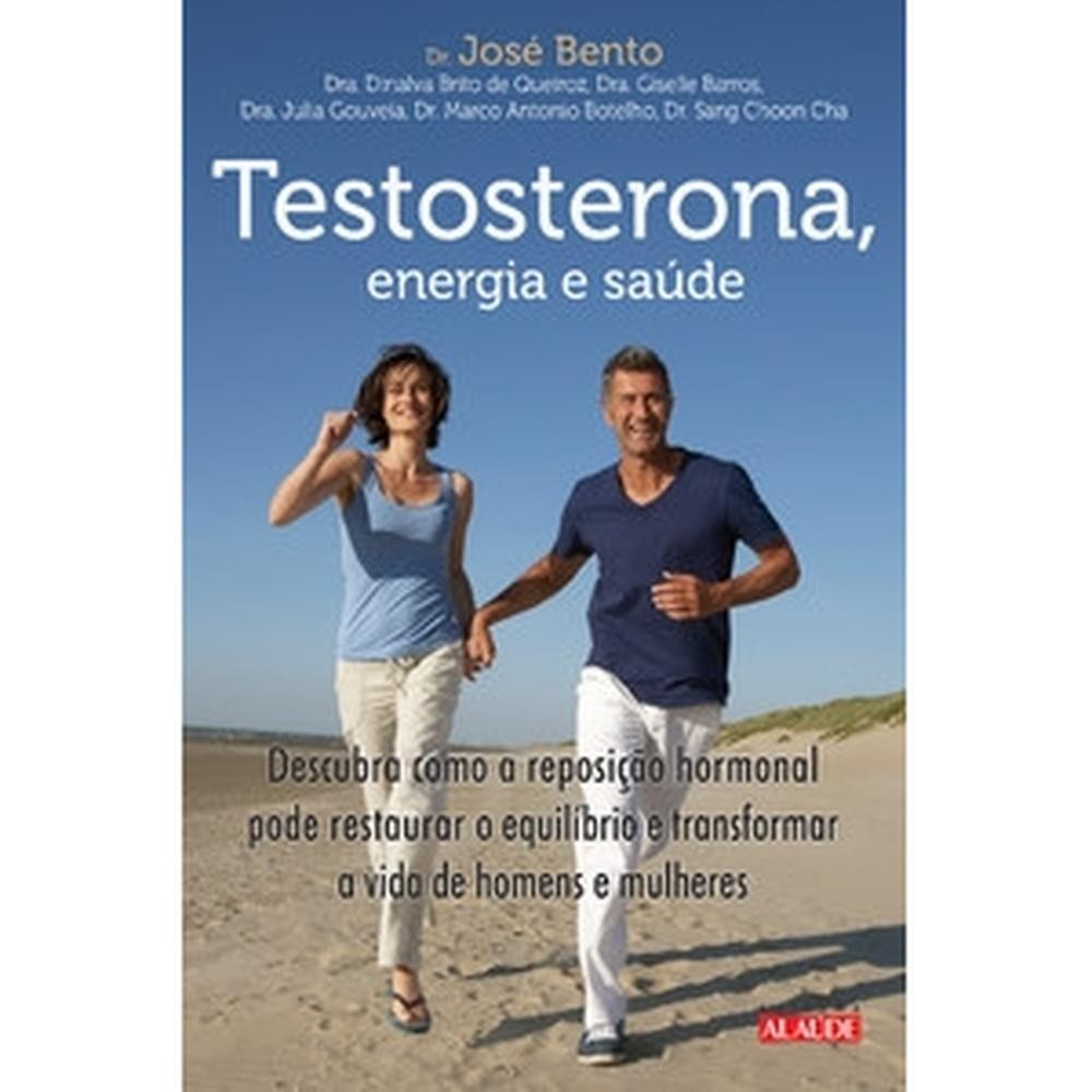 Testosterona, energia e saúde