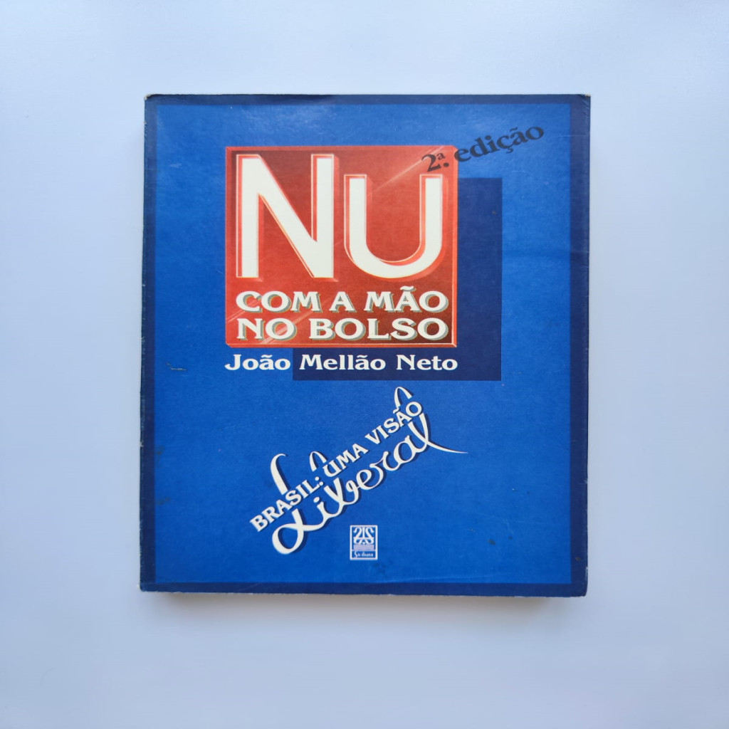 NU COM A MÃO NO BOLSO autor JOÃO MELLÃO NETO